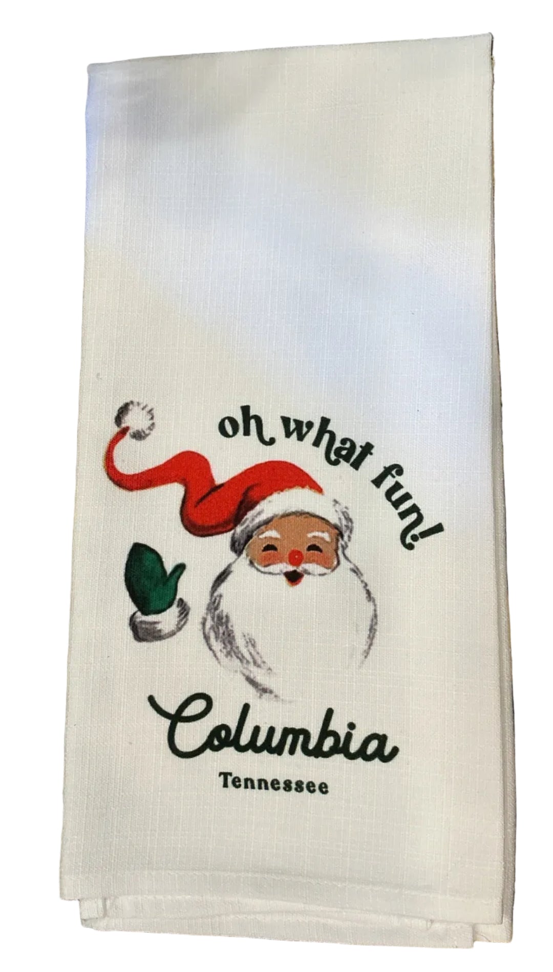 Oh What Fun Hometown Tea Towel - Columbia TN