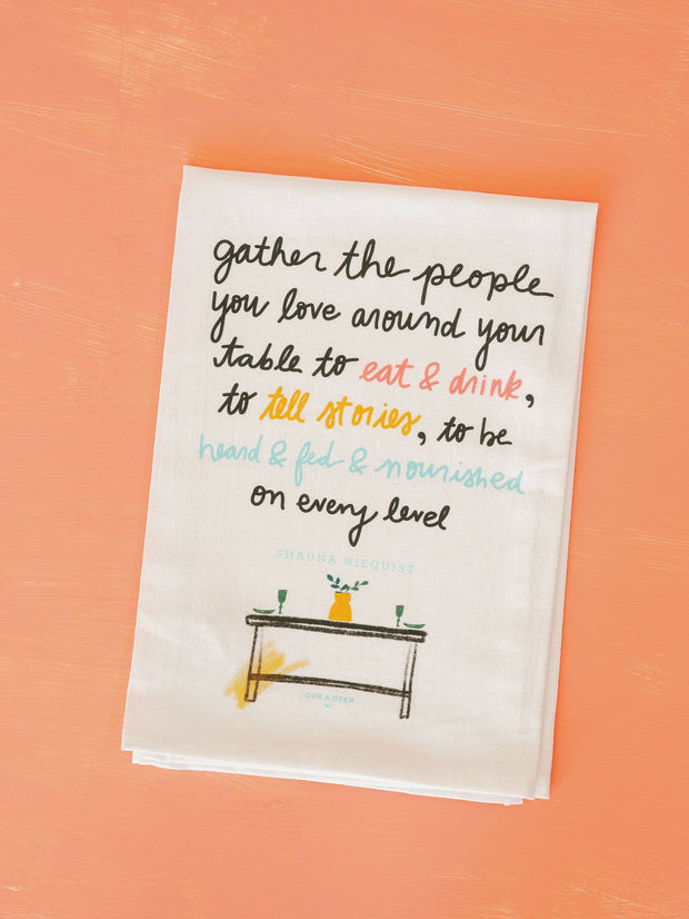 Gather The People You Love - Flour Sack Towel
