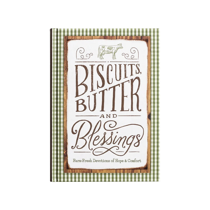 Biscuits, Butter and Blessings