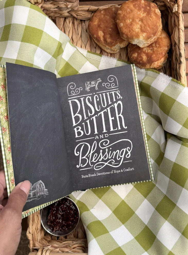 Biscuits, Butter and Blessings