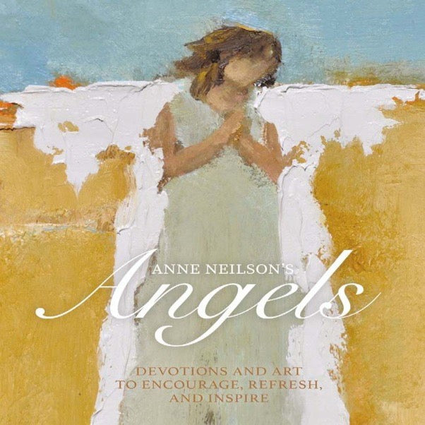 Angels: Devotions and Art to Encourage, Refresh, and Inspire